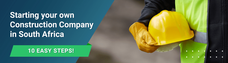 Company Partner guides you on how to start a construction company in South Africa in 10 step