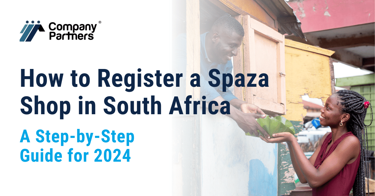Company Partners comprehensive guide on how to register a spaza shop in South Africa